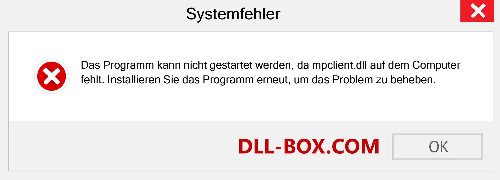 mpclient.dll-Datei fehlt?. Download für Windows 7, 8, 10 - Fix mpclient dll Missing Error unter Windows, Fotos, Bildern