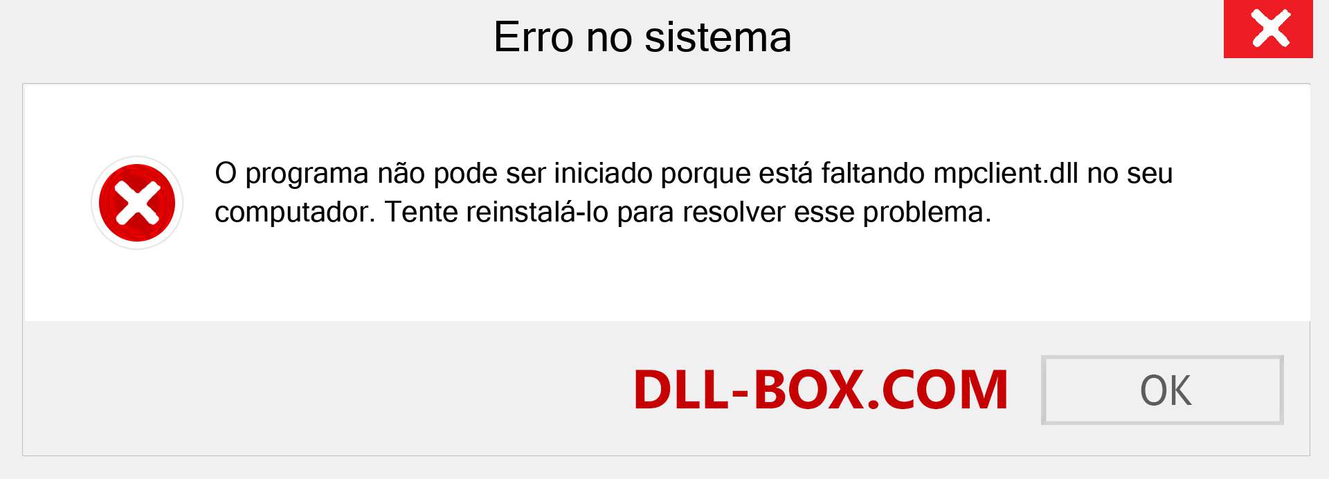 Arquivo mpclient.dll ausente ?. Download para Windows 7, 8, 10 - Correção de erro ausente mpclient dll no Windows, fotos, imagens